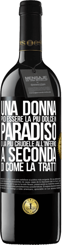 39,95 € Spedizione Gratuita | Vino rosso Edizione RED MBE Riserva Una donna può essere la più dolce in paradiso o la più crudele all'inferno, a seconda di come la tratti Etichetta Nera. Etichetta personalizzabile Riserva 12 Mesi Raccogliere 2015 Tempranillo