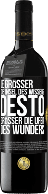 39,95 € Kostenloser Versand | Rotwein RED Ausgabe MBE Reserve Je größer die Insel des Wissens, desto größer die Ufer des Wunders Schwarzes Etikett. Anpassbares Etikett Reserve 12 Monate Ernte 2014 Tempranillo