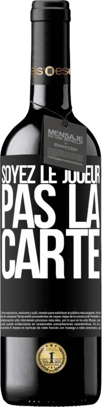 39,95 € Envoi gratuit | Vin rouge Édition RED MBE Réserve Soyez le joueur, pas la carte Étiquette Noire. Étiquette personnalisable Réserve 12 Mois Récolte 2015 Tempranillo