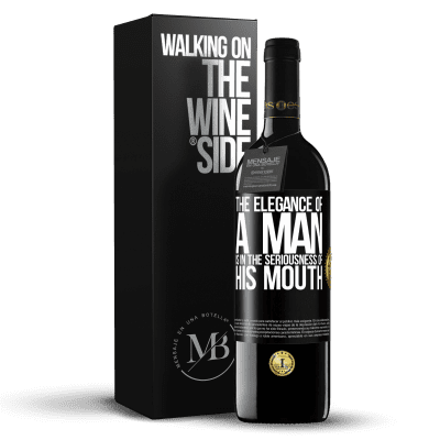 «The elegance of a man is in the seriousness of his mouth» RED Edition MBE Reserve