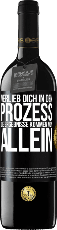 39,95 € Kostenloser Versand | Rotwein RED Ausgabe MBE Reserve Verlieb dich in den Prozess, die Ergebnisse kommen von allein Schwarzes Etikett. Anpassbares Etikett Reserve 12 Monate Ernte 2015 Tempranillo