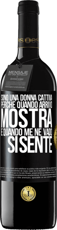 39,95 € Spedizione Gratuita | Vino rosso Edizione RED MBE Riserva Sono una donna cattiva, perché quando arrivo mostra, e quando me ne vado si sente Etichetta Nera. Etichetta personalizzabile Riserva 12 Mesi Raccogliere 2015 Tempranillo