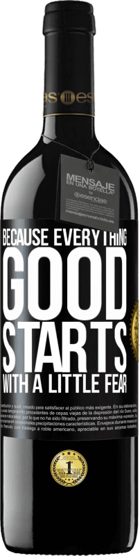 39,95 € 免费送货 | 红酒 RED版 MBE 预订 因为一切美好都始于一点恐惧 黑标. 可自定义的标签 预订 12 个月 收成 2016 Tempranillo