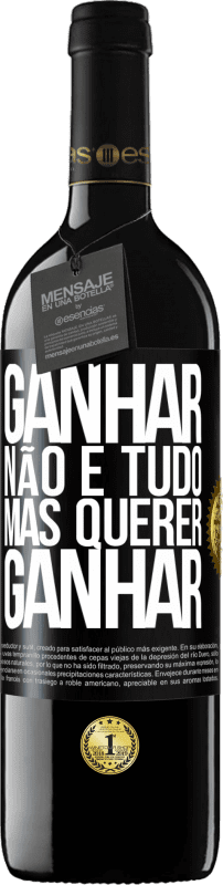 39,95 € Envio grátis | Vinho tinto Edição RED MBE Reserva Ganhar não é tudo, mas querer ganhar Etiqueta Preta. Etiqueta personalizável Reserva 12 Meses Colheita 2015 Tempranillo