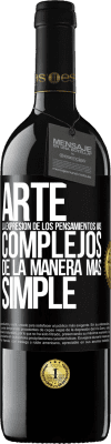 39,95 € Envío gratis | Vino Tinto Edición RED MBE Reserva ARTE. La expresión de los pensamientos más complejos de la manera más simple Etiqueta Negra. Etiqueta personalizable Reserva 12 Meses Cosecha 2014 Tempranillo