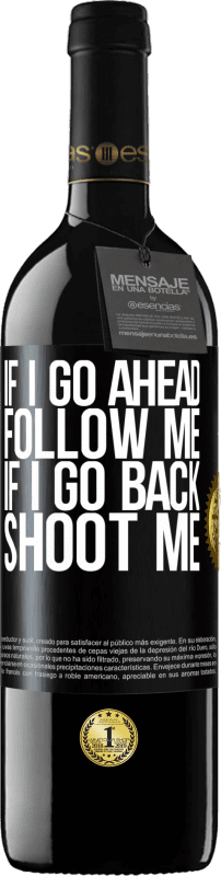 39,95 € 免费送货 | 红酒 RED版 MBE 预订 如果我继续跟随我，如果我返回跟随我 黑标. 可自定义的标签 预订 12 个月 收成 2016 Tempranillo