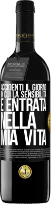 39,95 € Spedizione Gratuita | Vino rosso Edizione RED MBE Riserva Accidenti il giorno in cui la sensibilità è entrata nella mia vita Etichetta Nera. Etichetta personalizzabile Riserva 12 Mesi Raccogliere 2015 Tempranillo