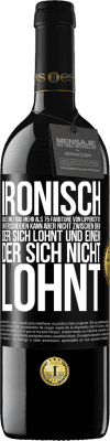 39,95 € Kostenloser Versand | Rotwein RED Ausgabe MBE Reserve Ironisch, dass eine Frau mehr als 75 Farbtöne von Lippenstiften unterscheiden kann aber nicht zwischen einem, der sich lohnt und Schwarzes Etikett. Anpassbares Etikett Reserve 12 Monate Ernte 2014 Tempranillo