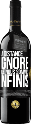 39,95 € Envoi gratuit | Vin rouge Édition RED MBE Réserve La distance ignore que nous sommes infinis Étiquette Noire. Étiquette personnalisable Réserve 12 Mois Récolte 2014 Tempranillo