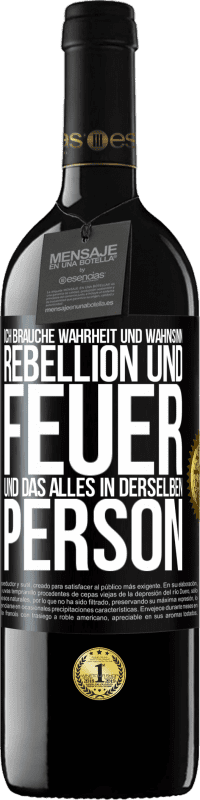 39,95 € Kostenloser Versand | Rotwein RED Ausgabe MBE Reserve Ich brauche Wahrheit und Wahnsinn, Rebellion und Feuer, und das alles in derselben Person Schwarzes Etikett. Anpassbares Etikett Reserve 12 Monate Ernte 2015 Tempranillo