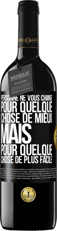 39,95 € Envoi gratuit | Vin rouge Édition RED MBE Réserve Personne ne vous change pour quelque chose de mieux, mais pour quelque chose de plus facile Étiquette Noire. Étiquette personnalisable Réserve 12 Mois Récolte 2015 Tempranillo