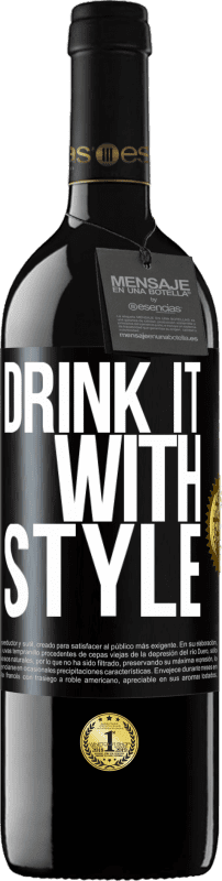 39,95 € Free Shipping | Red Wine RED Edition MBE Reserve Drink it with style Black Label. Customizable label Reserve 12 Months Harvest 2015 Tempranillo