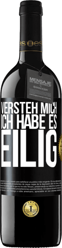 39,95 € Kostenloser Versand | Rotwein RED Ausgabe MBE Reserve Versteh mich, ich habe es eilig Schwarzes Etikett. Anpassbares Etikett Reserve 12 Monate Ernte 2015 Tempranillo