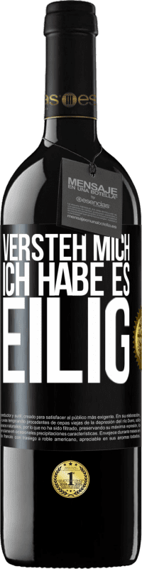 39,95 € Kostenloser Versand | Rotwein RED Ausgabe MBE Reserve Versteh mich, ich habe es eilig Schwarzes Etikett. Anpassbares Etikett Reserve 12 Monate Ernte 2016 Tempranillo