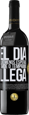 39,95 € Envío gratis | Vino Tinto Edición RED MBE Reserva El día que menos esperas, tarde o temprano llega Etiqueta Negra. Etiqueta personalizable Reserva 12 Meses Cosecha 2014 Tempranillo