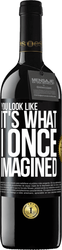 39,95 € Free Shipping | Red Wine RED Edition MBE Reserve You look like it's what I once imagined Black Label. Customizable label Reserve 12 Months Harvest 2016 Tempranillo