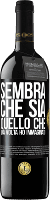 39,95 € Spedizione Gratuita | Vino rosso Edizione RED MBE Riserva Sembra che sia quello che una volta ho immaginato Etichetta Nera. Etichetta personalizzabile Riserva 12 Mesi Raccogliere 2016 Tempranillo
