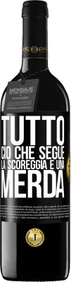 39,95 € Spedizione Gratuita | Vino rosso Edizione RED MBE Riserva Tutto ciò che segue la scoreggia è una merda Etichetta Nera. Etichetta personalizzabile Riserva 12 Mesi Raccogliere 2016 Tempranillo