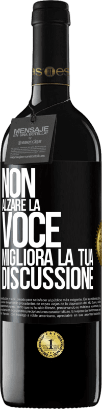 39,95 € Spedizione Gratuita | Vino rosso Edizione RED MBE Riserva Non alzare la voce, migliora la tua discussione Etichetta Nera. Etichetta personalizzabile Riserva 12 Mesi Raccogliere 2015 Tempranillo