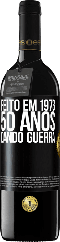 39,95 € Envio grátis | Vinho tinto Edição RED MBE Reserva Feito em 1973. 50 anos dando guerra Etiqueta Preta. Etiqueta personalizável Reserva 12 Meses Colheita 2014 Tempranillo