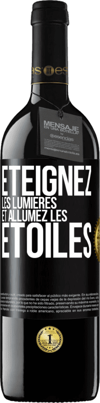 39,95 € Envoi gratuit | Vin rouge Édition RED MBE Réserve Éteignez les lumières et allumez les étoiles Étiquette Noire. Étiquette personnalisable Réserve 12 Mois Récolte 2015 Tempranillo