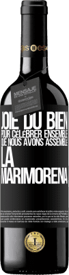 39,95 € Envoi gratuit | Vin rouge Édition RED MBE Réserve Joie du bien, pour célébrer ensemble que nous avons assemblé la marimorena Étiquette Noire. Étiquette personnalisable Réserve 12 Mois Récolte 2014 Tempranillo