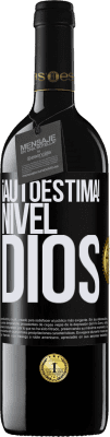 39,95 € Envío gratis | Vino Tinto Edición RED MBE Reserva ¡Autoestima! Nivel dios Etiqueta Negra. Etiqueta personalizable Reserva 12 Meses Cosecha 2016 Tempranillo