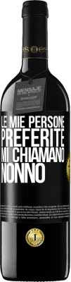 39,95 € Spedizione Gratuita | Vino rosso Edizione RED MBE Riserva Le mie persone preferite, mi chiamano nonno Etichetta Nera. Etichetta personalizzabile Riserva 12 Mesi Raccogliere 2015 Tempranillo