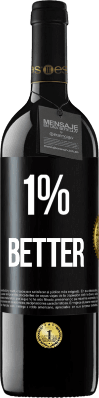 39,95 € Envío gratis | Vino Tinto Edición RED MBE Reserva 1% Better Etiqueta Negra. Etiqueta personalizable Reserva 12 Meses Cosecha 2016 Tempranillo