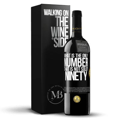 «What is the only number that is not sold? Ninety» RED Edition MBE Reserve