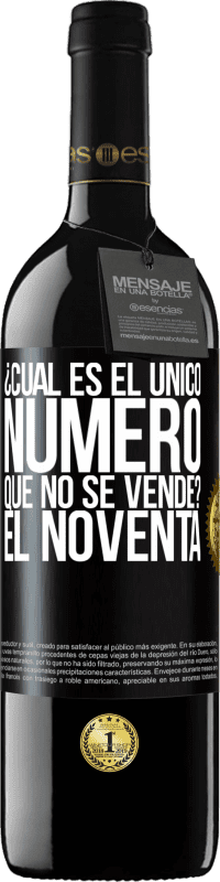 39,95 € Envío gratis | Vino Tinto Edición RED MBE Reserva ¿Cuál es el único número que no se vende? El noventa Etiqueta Negra. Etiqueta personalizable Reserva 12 Meses Cosecha 2015 Tempranillo