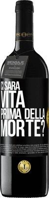 39,95 € Spedizione Gratuita | Vino rosso Edizione RED MBE Riserva Ci sarà vita prima della morte? Etichetta Nera. Etichetta personalizzabile Riserva 12 Mesi Raccogliere 2015 Tempranillo