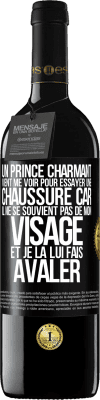 39,95 € Envoi gratuit | Vin rouge Édition RED MBE Réserve Un prince charmant vient me voir pour essayer une chaussure car il ne se souvient pas de mon visage et je la lui fais avaler Étiquette Noire. Étiquette personnalisable Réserve 12 Mois Récolte 2014 Tempranillo