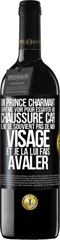 39,95 € Envoi gratuit | Vin rouge Édition RED MBE Réserve Un prince charmant vient me voir pour essayer une chaussure car il ne se souvient pas de mon visage et je la lui fais avaler Étiquette Noire. Étiquette personnalisable Réserve 12 Mois Récolte 2015 Tempranillo