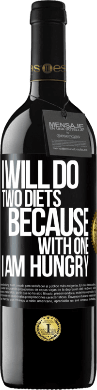 39,95 € 送料無料 | 赤ワイン REDエディション MBE 予約する お腹が空いたので2回ダイエットします ブラックラベル. カスタマイズ可能なラベル 予約する 12 月 収穫 2016 Tempranillo