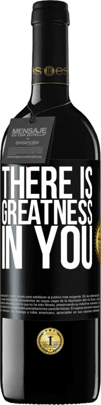 39,95 € Free Shipping | Red Wine RED Edition MBE Reserve There is greatness in you Black Label. Customizable label Reserve 12 Months Harvest 2014 Tempranillo