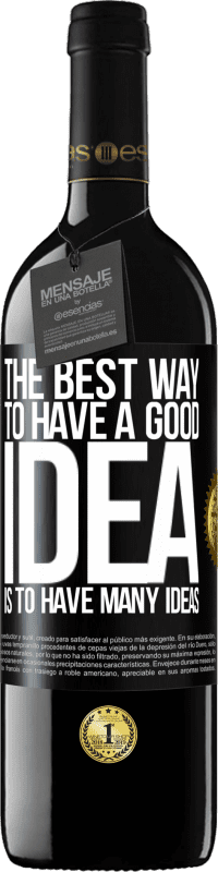 39,95 € 送料無料 | 赤ワイン REDエディション MBE 予約する 良いアイデアを持つための最良の方法は、多くのアイデアを持つことです ブラックラベル. カスタマイズ可能なラベル 予約する 12 月 収穫 2016 Tempranillo