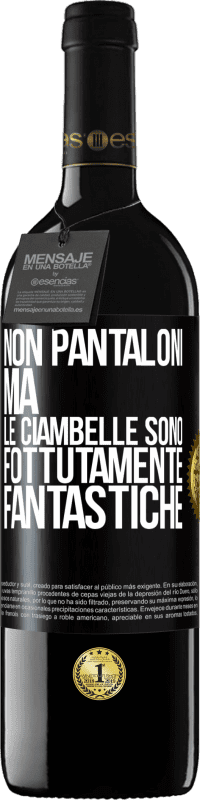 39,95 € Spedizione Gratuita | Vino rosso Edizione RED MBE Riserva Non pantaloni, ma le ciambelle sono fottutamente fantastiche Etichetta Nera. Etichetta personalizzabile Riserva 12 Mesi Raccogliere 2014 Tempranillo