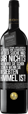 39,95 € Kostenloser Versand | Rotwein RED Ausgabe MBE Reserve Süße, alleinstehende, intelligente Frau, ohne Ehemann, ohne Schwiegermutter, auf der Suche nach: Gar nichts! Was wird sie schon Schwarzes Etikett. Anpassbares Etikett Reserve 12 Monate Ernte 2015 Tempranillo