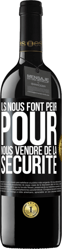 39,95 € Envoi gratuit | Vin rouge Édition RED MBE Réserve Ils nous font peur pour nous vendre de la sécurité Étiquette Noire. Étiquette personnalisable Réserve 12 Mois Récolte 2014 Tempranillo