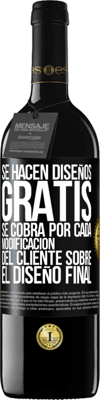 39,95 € Envío gratis | Vino Tinto Edición RED MBE Reserva Se hacen diseños gratis. Se cobra por cada modificación del cliente sobre el diseño final Etiqueta Negra. Etiqueta personalizable Reserva 12 Meses Cosecha 2014 Tempranillo