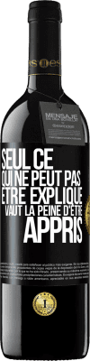 39,95 € Envoi gratuit | Vin rouge Édition RED MBE Réserve Seul ce qui ne peut pas être expliqué vaut la peine d'être appris Étiquette Noire. Étiquette personnalisable Réserve 12 Mois Récolte 2014 Tempranillo