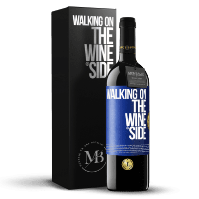 «Walking on the Wine Side®» Edición RED MBE Reserva