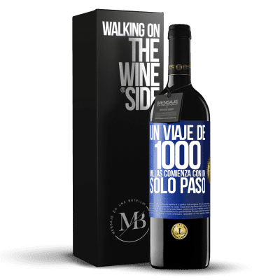 «Un viaje de mil millas comienza con un solo paso» Edición RED MBE Reserva