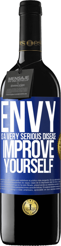 39,95 € Free Shipping | Red Wine RED Edition MBE Reserve Envy is a very serious disease, improve yourself Blue Label. Customizable label Reserve 12 Months Harvest 2015 Tempranillo