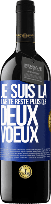 39,95 € Envoi gratuit | Vin rouge Édition RED MBE Réserve Je suis là. Il ne te reste plus que deux voeux Étiquette Bleue. Étiquette personnalisable Réserve 12 Mois Récolte 2015 Tempranillo