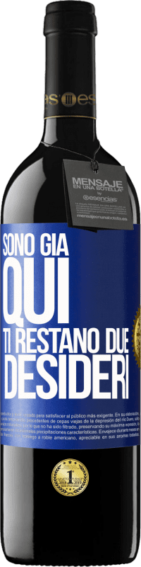 39,95 € Spedizione Gratuita | Vino rosso Edizione RED MBE Riserva Sono già qui. Ti restano due desideri Etichetta Blu. Etichetta personalizzabile Riserva 12 Mesi Raccogliere 2015 Tempranillo