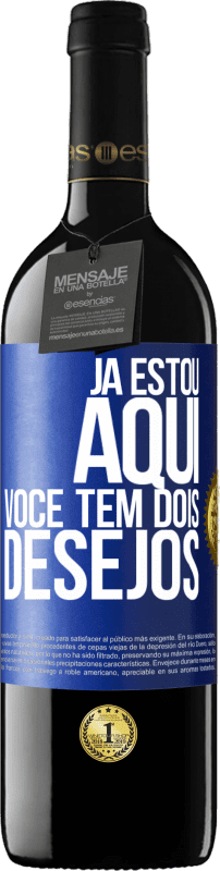 39,95 € Envio grátis | Vinho tinto Edição RED MBE Reserva Já estou aqui. Você tem dois desejos Etiqueta Azul. Etiqueta personalizável Reserva 12 Meses Colheita 2015 Tempranillo