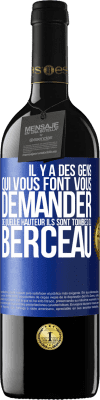 39,95 € Envoi gratuit | Vin rouge Édition RED MBE Réserve Il y a des gens qui vous font vous demander de quelle hauteur ils sont tombés du berceau Étiquette Bleue. Étiquette personnalisable Réserve 12 Mois Récolte 2015 Tempranillo