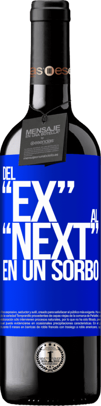 39,95 € Envoi gratuit | Vin rouge Édition RED MBE Réserve Du EX au NEXT en une gorgée Étiquette Bleue. Étiquette personnalisable Réserve 12 Mois Récolte 2016 Tempranillo